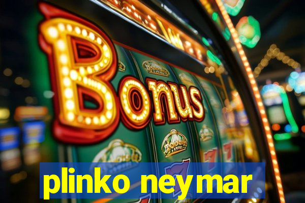 plinko neymar